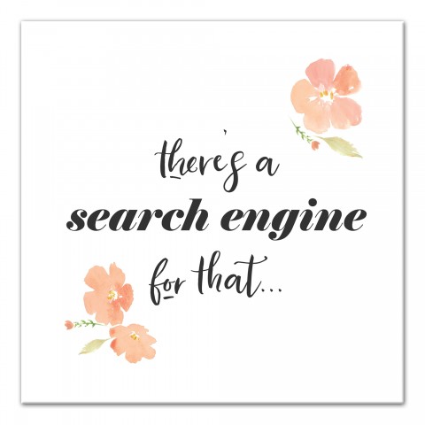 There's a Search Engine for That 12x12 Canvas Wall Art