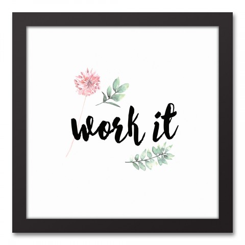 Work It 12x12 Black Framed Canvas