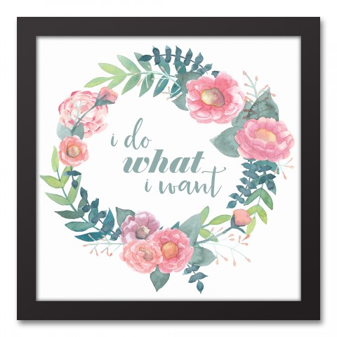 I Do What I Want 12x12 Black Framed Canvas