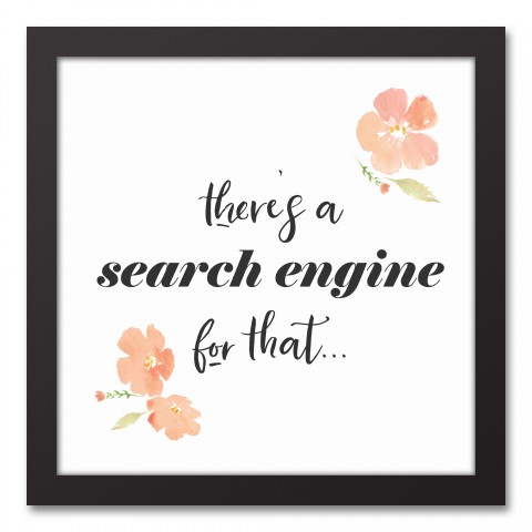 There's a Search Engine for That 12x12 Black Framed Canvas