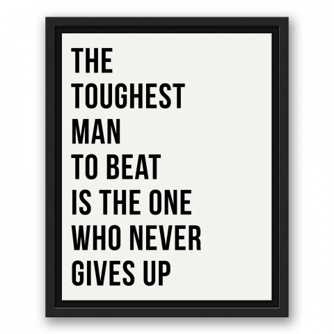 The Toughest Man 11x14 Black Floating Framed Canvas
