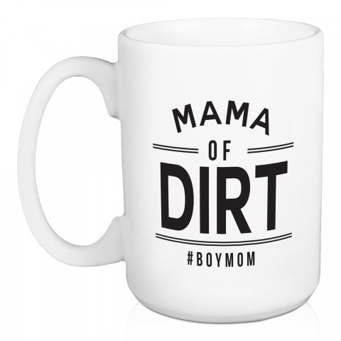Mama of Dirt 15 oz Mug