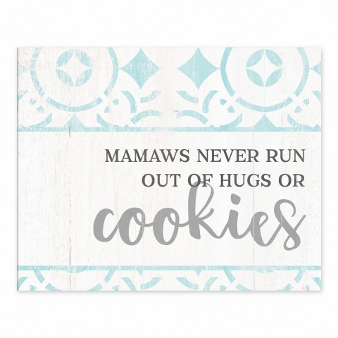 Mamaws Never Run Out of Hugs or Cookies 8x10 Tabletop Canvas