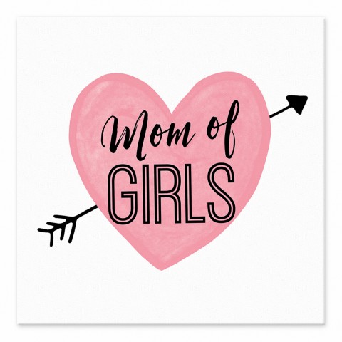 Mom of Girls 6x6 Tabletop Canvas
