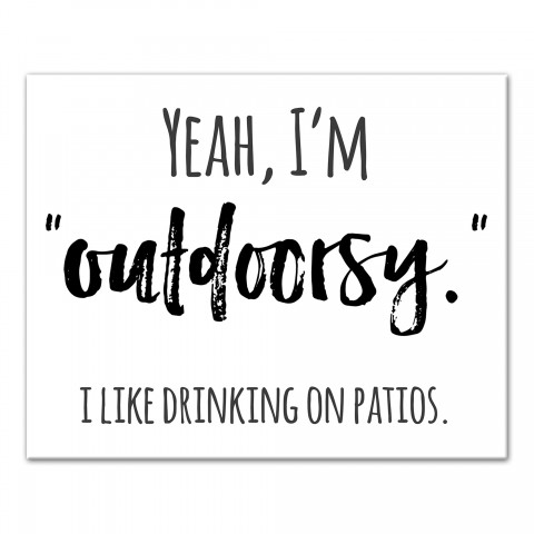 Yeah, I'm "Outdoorsy" 8x10 Canvas Wall Art
