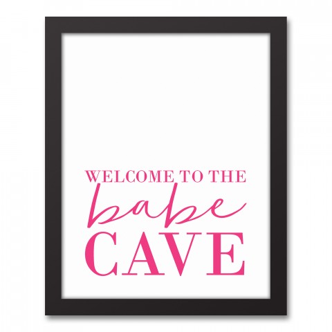 Welcome To The Babe Cave 11x14 Black Framed Canvas