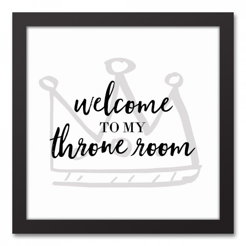 Welcome To My Throne Room 12x12 Black Framed Canvas