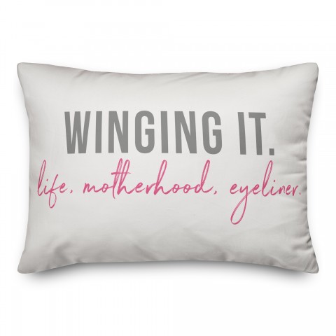 Winging It: Life, Motherhood, Eyeliner 14x20 Spun Poly Pillow