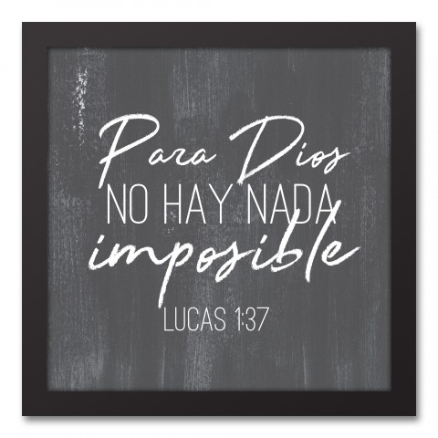Para Dios No Hay Nada Imposible 12x12 Black Framed Canvas