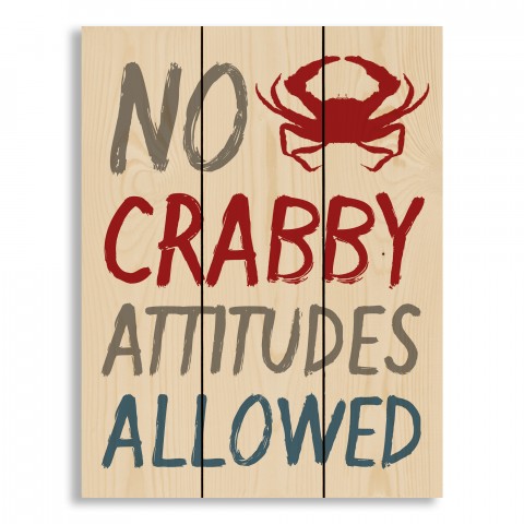 No Crabby Attitudes Allowed 10.5x14 Pallet Wood Art