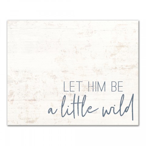 Let Him Be A Little Wild 16x20 Canvas Wall Art