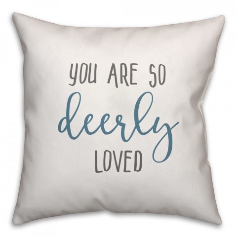 You Are So Deeply Loved 16x16 Spun Poly Pillow