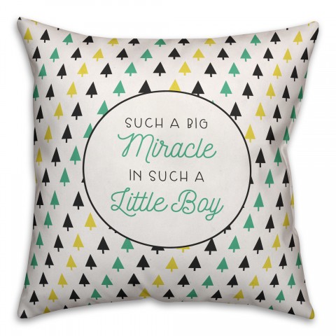 Such A Big Miracle In Such A Little Boy 16x16 Spun Poly Pillow
