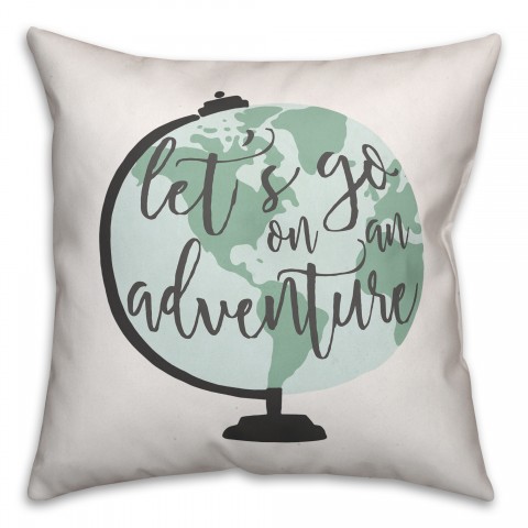 Let's Go On An Adventure 16x16 Spun Poly Pillow