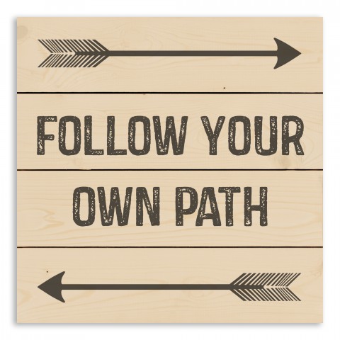 Follow Your Own Path 14x14 Pallet Wood Art