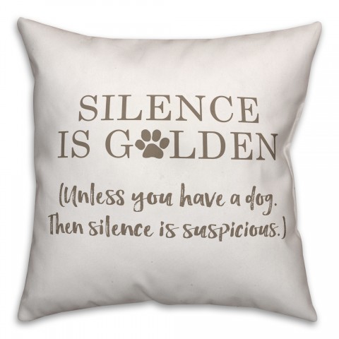Suspicous Silence 18x18 Spun Poly Pillow
