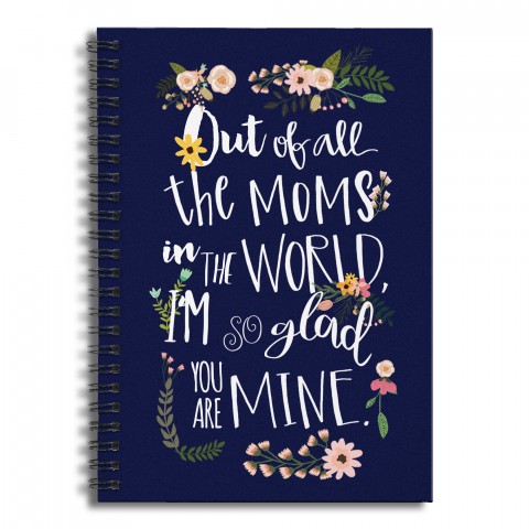 I'm Glad You Are My Mom 6x8 Ruled Spiral Notebook