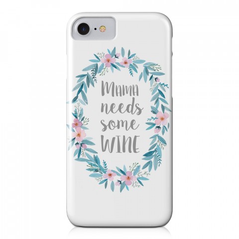 Mama Needs Some Wine iPhone 7 Barely There Case