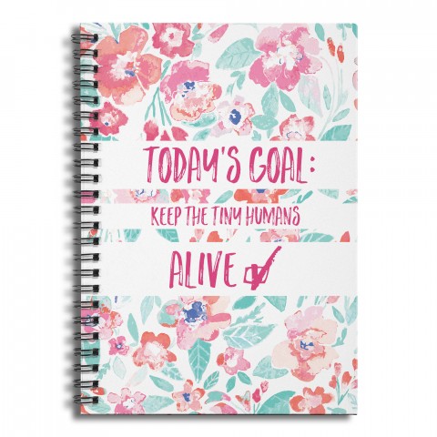 Keep the Tiny Humans Alive 6x8 Ruled Spiral Notebook