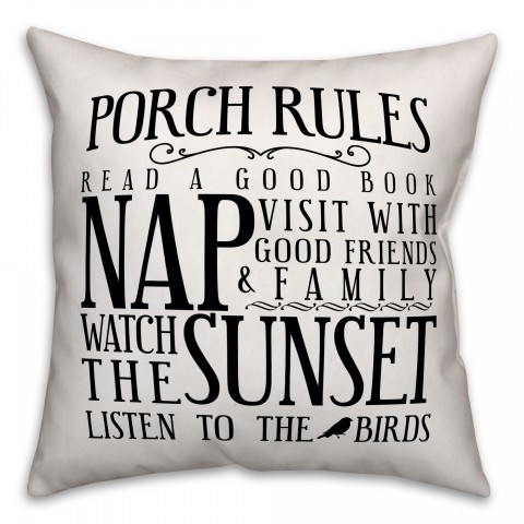 Porch Rules 18x18 Indoor / Outdoor Pillow