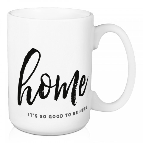 So Good To Be Home 15 oz Mug
