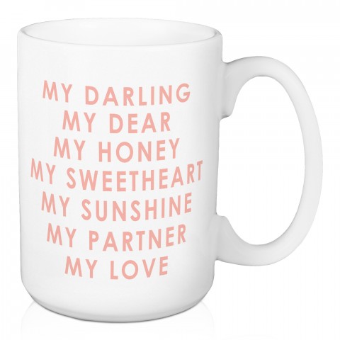 My Love 15 oz Mug