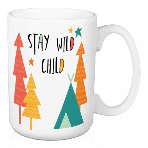 Stay Wild Child 15 oz Mug