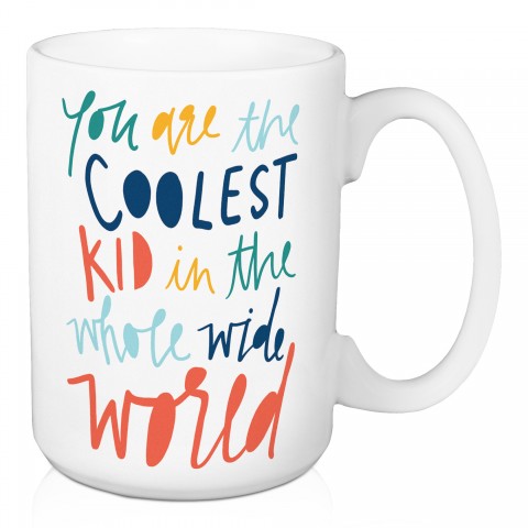 You Are The Coolest Kid 15 oz Mug
