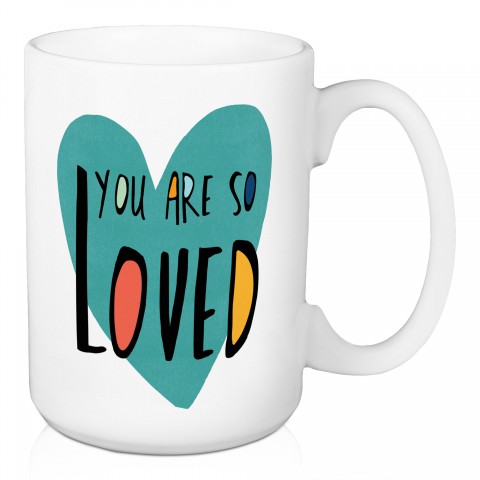 You Are So Loved 15 oz Mug
