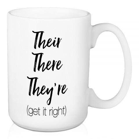 Their There They're 15 oz Mug