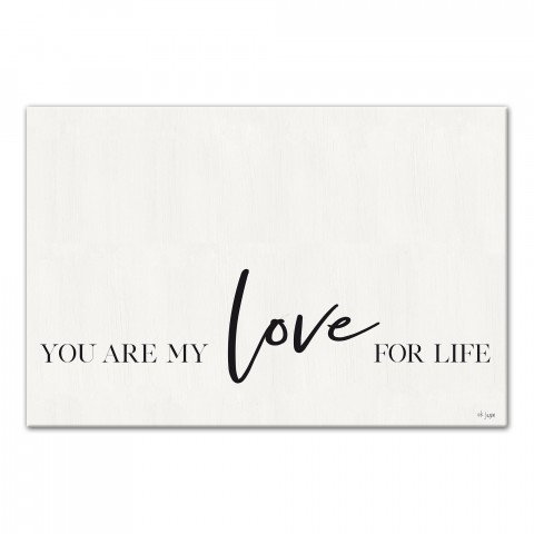 You Are My Love For Life 12x18 Canvas Wall Art