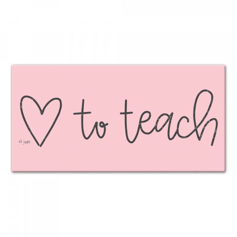 Love To Teach 10x20 Canvas Wall Art
