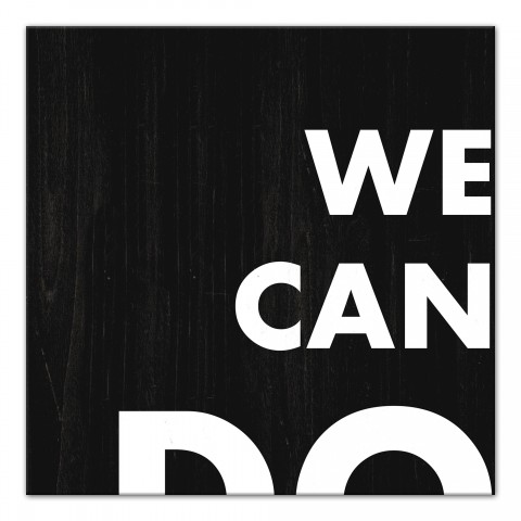We Can Do 12x12 Canvas Wall Art