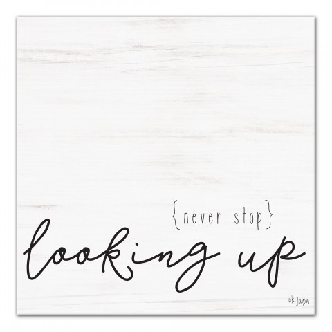 Never Stop Looking Up 16x16 Canvas Wall Art