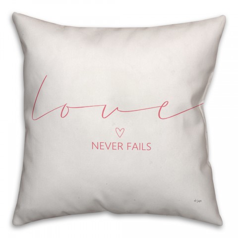 Love Never Fails 16x16 Spun Poly Pillow