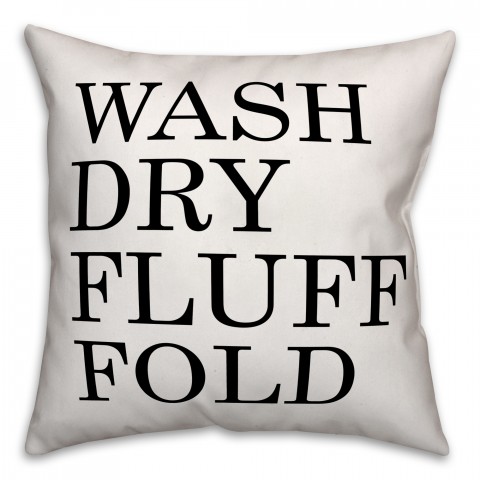 Wash Dry Fluff Fold 16x16 Spun Poly Pillow