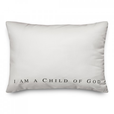 I Am A Child Of God 14x20 Spun Poly Pillow