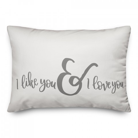 I Like You and I Love You Lumbar 14x20 Spun Poly Pillow