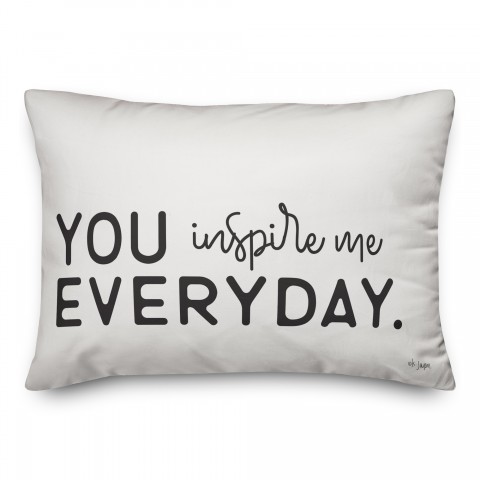 You Inspire Me Everyday Lumbar 14x20 Spun Poly Pillow