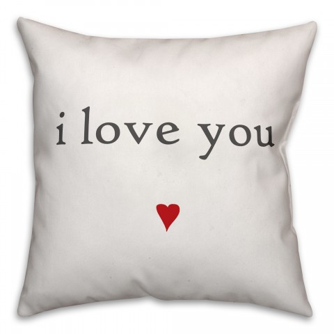 I Love You 16x16 Spun Poly Pillow