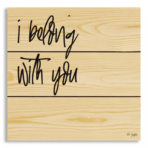 I Belong With You 10.5x10.5 Pallet Wood Art