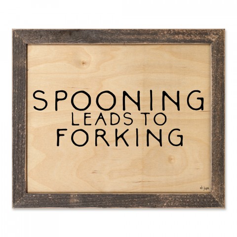 Spooning Lead To Forking 14x11 Framed Pallet Wood Art