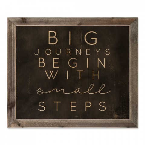 Big Journeys Begin With Small Steps 24x20 Framed Pallet Wood Art