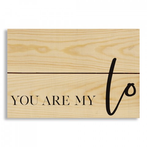 You Are My Love 10.5x7 Pallet Wood Art