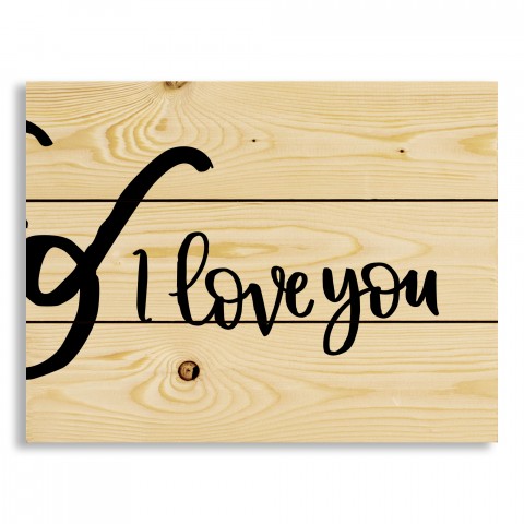 & I Love You 14x10.5 Pallet Wood Art