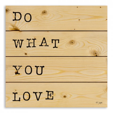 Do What You Love 14x14 Pallet Wood Art