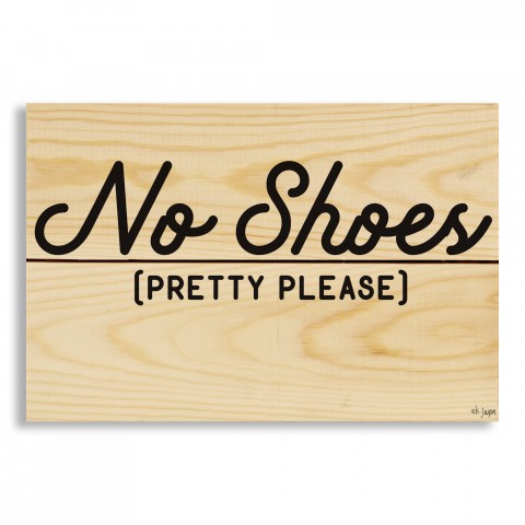 No Shoes Pretty Please 10.5x7 Pallet Wood Art