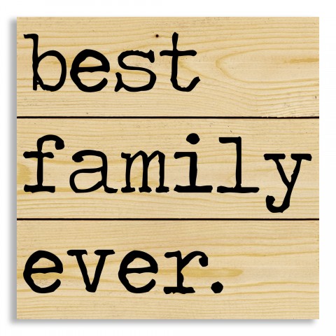 Best Family Ever 10.5x10.5 Pallet Wood Art