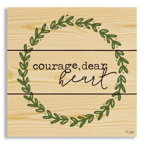 Courage Dear Heart 10.5x10.5 Pallet Wood Art