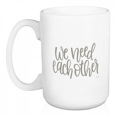 Jaxn Blvd We Need Each Other 15 oz Mug